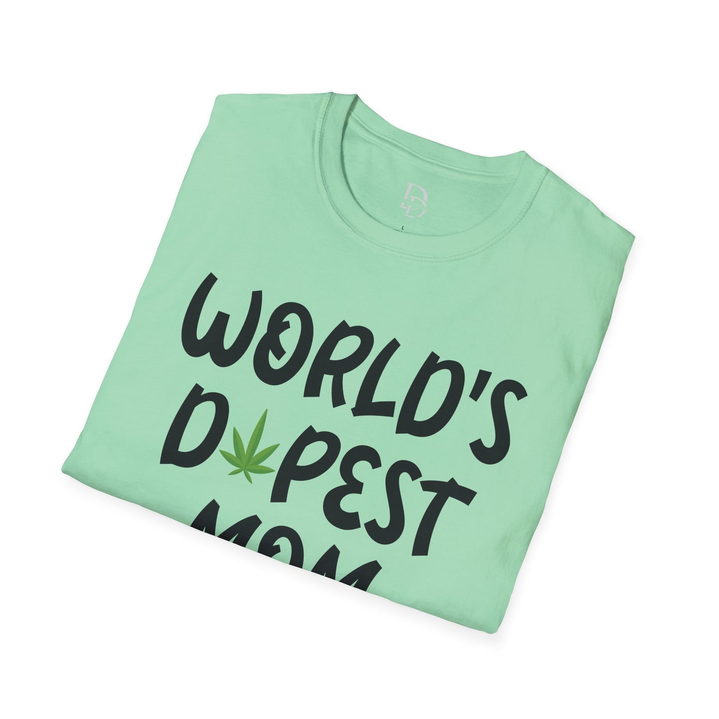 World's Dopest Mom T-Shirt