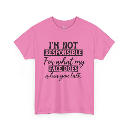 I'm Not Responsible Tee