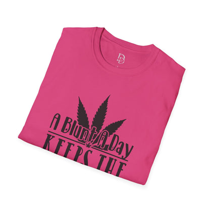 Blunt A Day Unisex T-Shirt