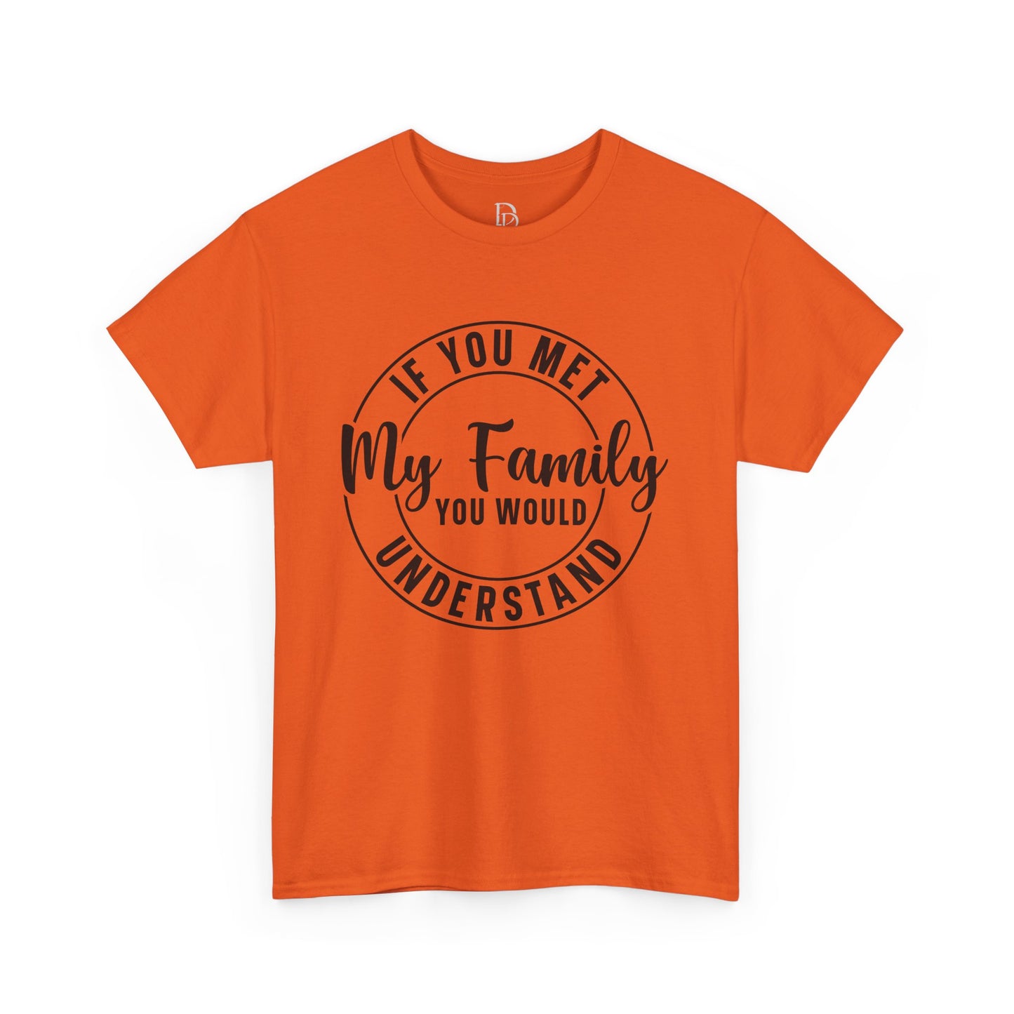 My Family Understand Tee