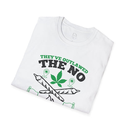 Funny Outlawed Weed Unisex T-Shirt