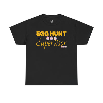 Egg Hunt Supervisor Tee - I'm so egg-cited design