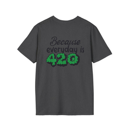 420 Everyday Unisex T-Shirt - Perfect for Cannabis Enthusiasts