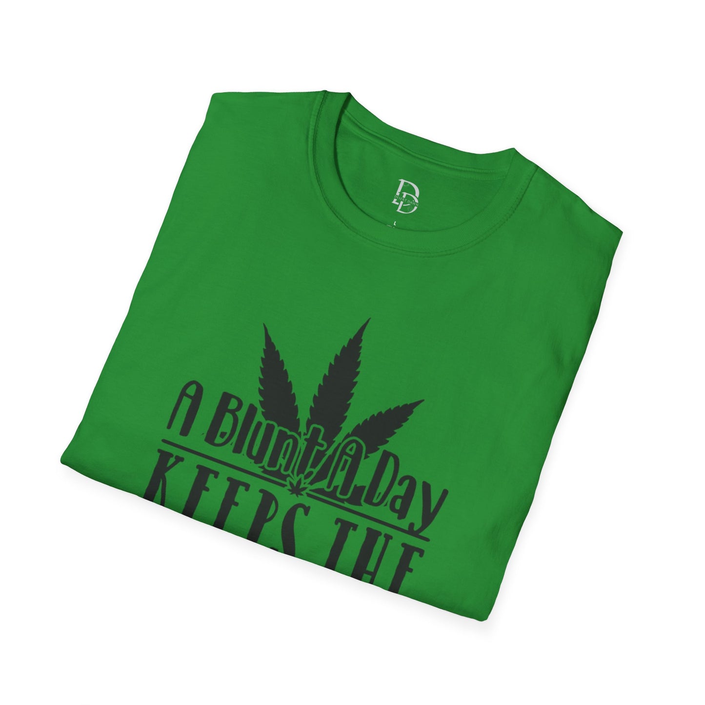 Blunt A Day Unisex T-Shirt