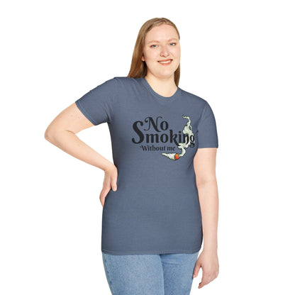 Unisex T-Shirt No Smoking Without Me