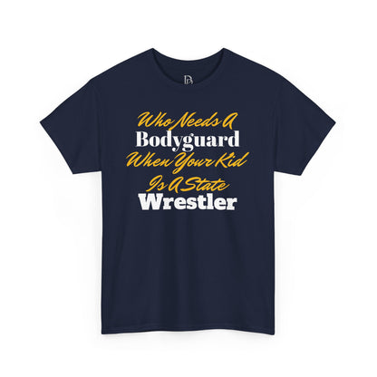 Who Needs A Bodyguard Wrestling Tee