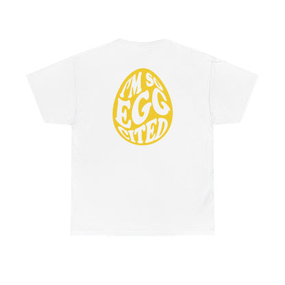 Happy Easter Tee - I'm So Eggcited Design