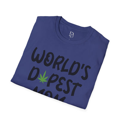 World's Dopest Mom T-Shirt