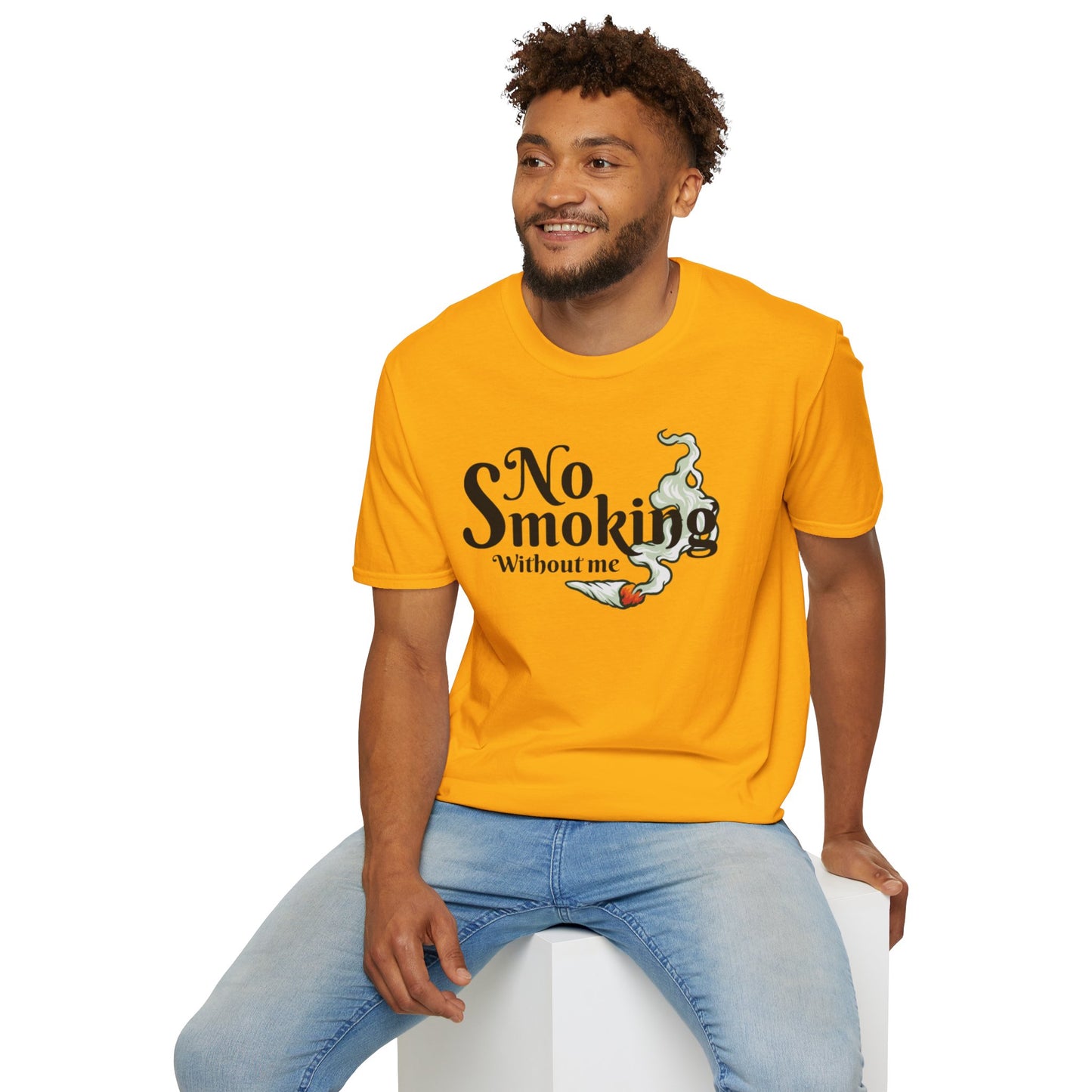 Unisex T-Shirt No Smoking Without Me