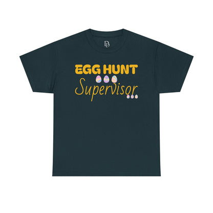 Egg Hunt Supervisor Tee - I'm so egg-cited design