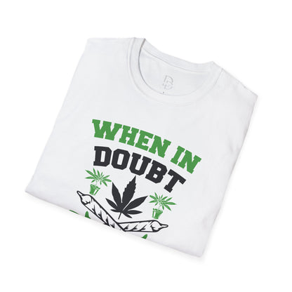When in Doubt Smoke It Out T-Shirt