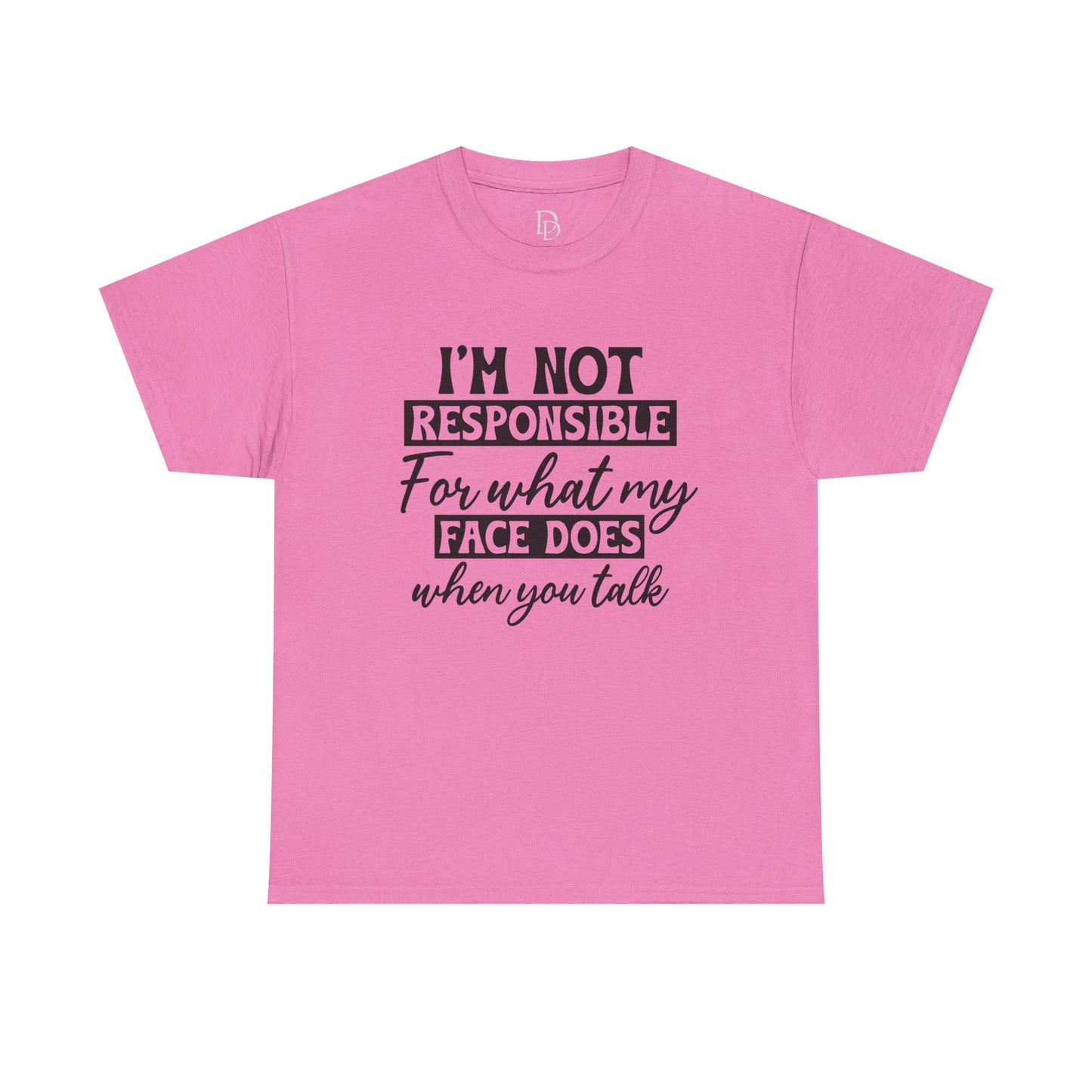 I'm Not Responsible Tee