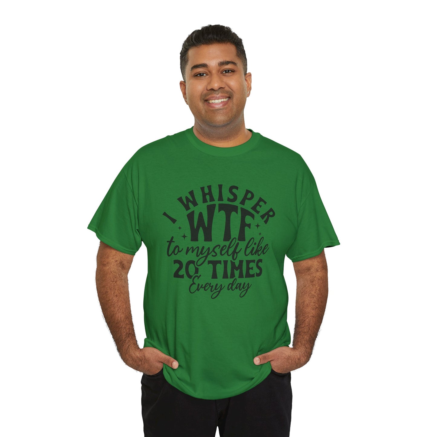 I Whisper WTF Tee