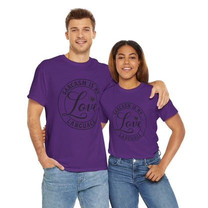 Sarcasm Is My Love Language Tee