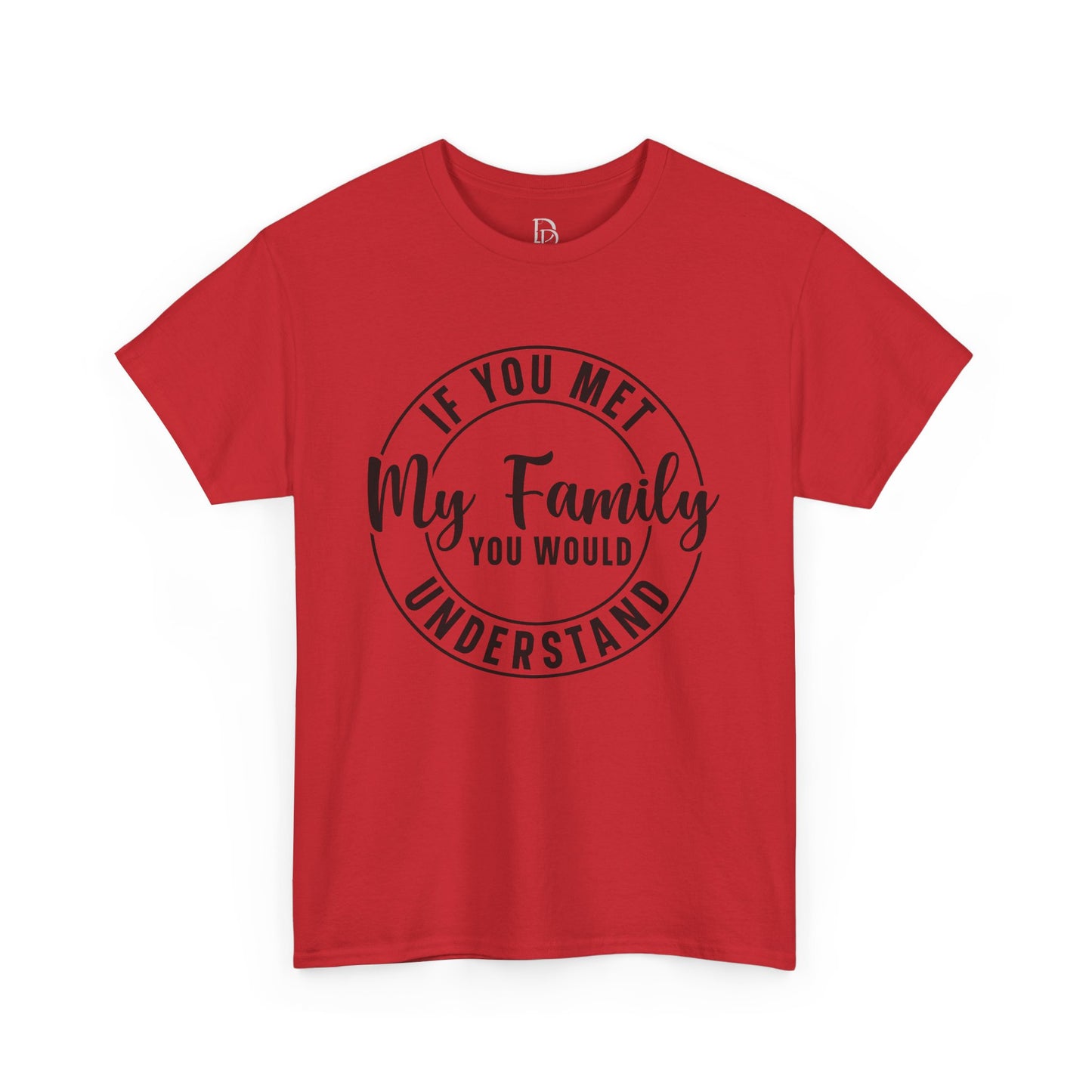 My Family Understand Tee