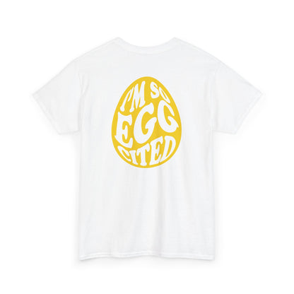 Happy Easter Tee - I'm So Eggcited Design