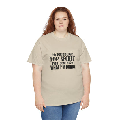 Top Secret Job Tee