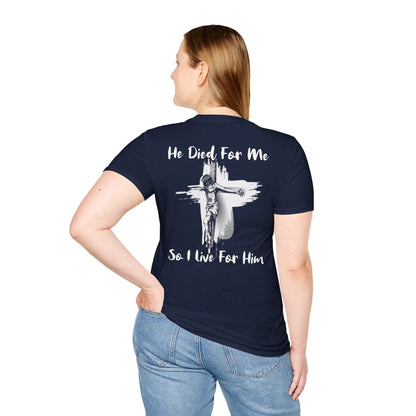 Christian Faith Unisex T-Shirt He Died For Me