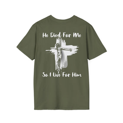 Christian Faith Unisex T-Shirt He Died For Me
