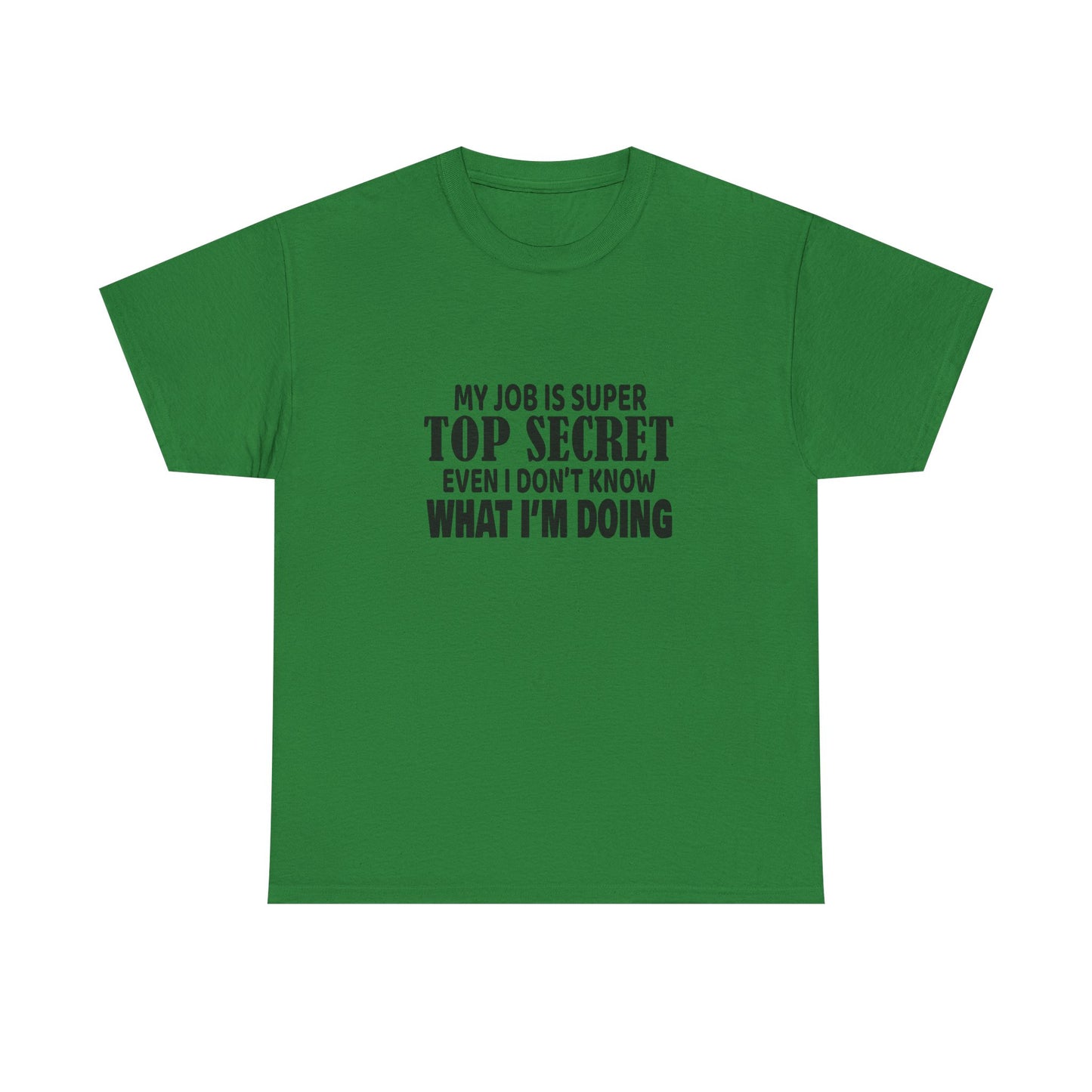 Top Secret Job Tee