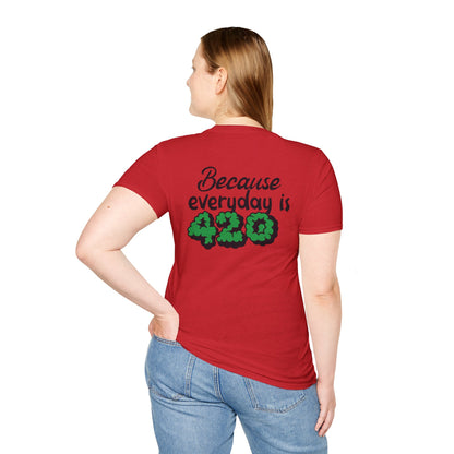 420 Everyday Unisex T-Shirt - Perfect for Cannabis Enthusiasts