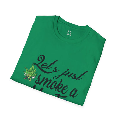 Unisex T-Shirt with Blunt Smoking Quote