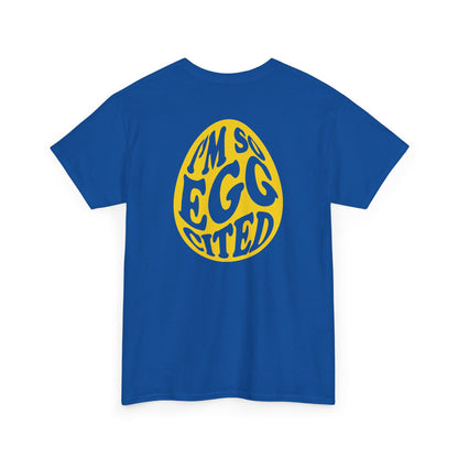 Happy Easter Tee - I'm So Eggcited Design