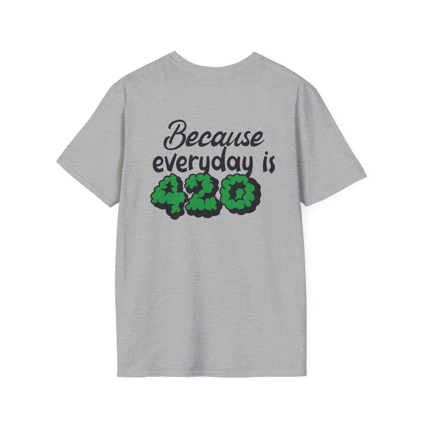 420 Everyday Unisex T-Shirt - Perfect for Cannabis Enthusiasts
