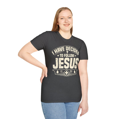 Faith Inspirational T-Shirt - 'I Have Decided to Follow Jesus', Unisex Tee
