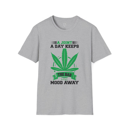 Marijuana Humor T-Shirt - A Joint a Day Keeps the Bad Mood Away