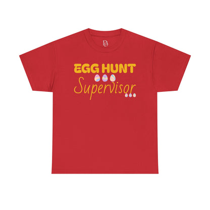 Egg Hunt Supervisor Tee - I'm so egg-cited design