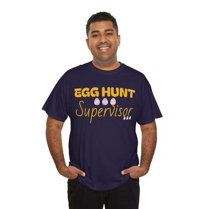 Egg Hunt Supervisor Tee - I'm so egg-cited design