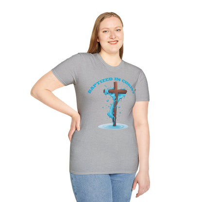 Christian Faith Unisex T-Shirt - Baptized in Christ Religious Apparel