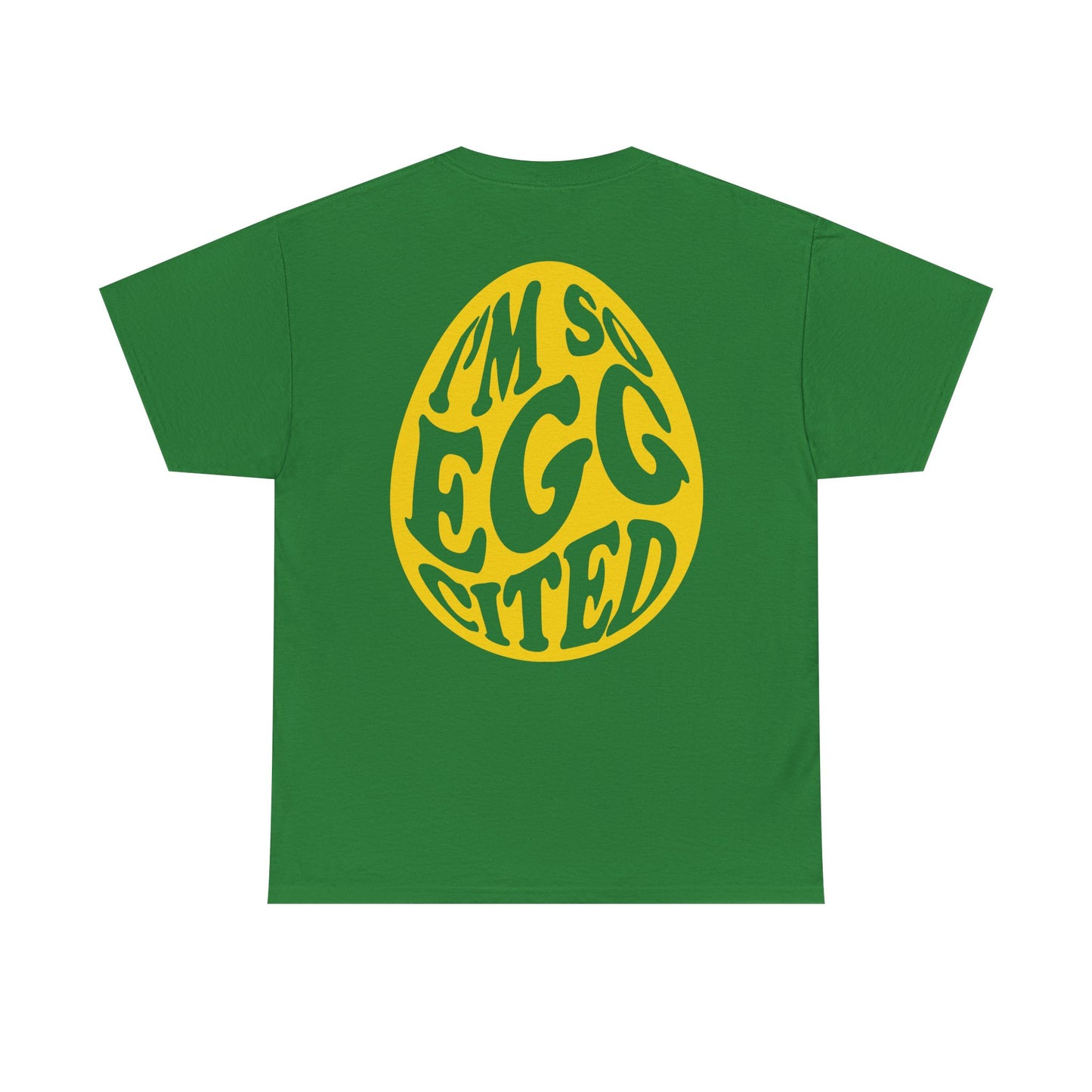 Cute I'm So Egg-cited Tee