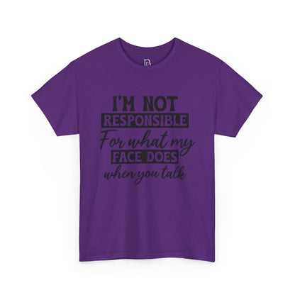 I'm Not Responsible Tee