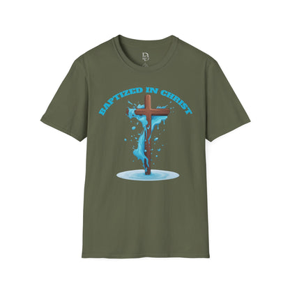 Christian Faith Unisex T-Shirt - Baptized in Christ Religious Apparel