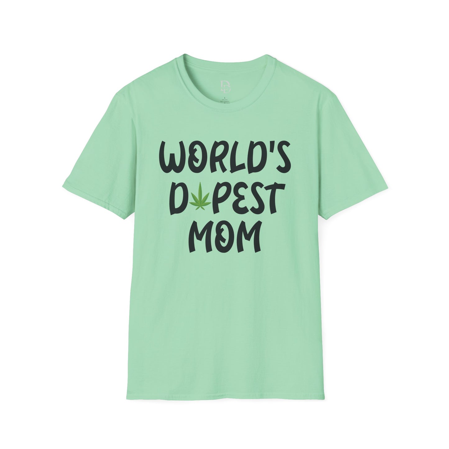 World's Dopest Mom T-Shirt