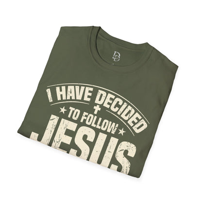 Faith Inspirational T-Shirt - 'I Have Decided to Follow Jesus', Unisex Tee