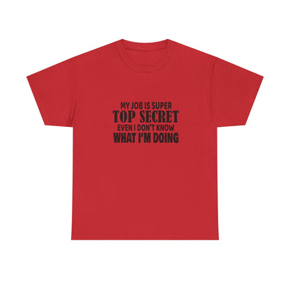 Top Secret Job Tee
