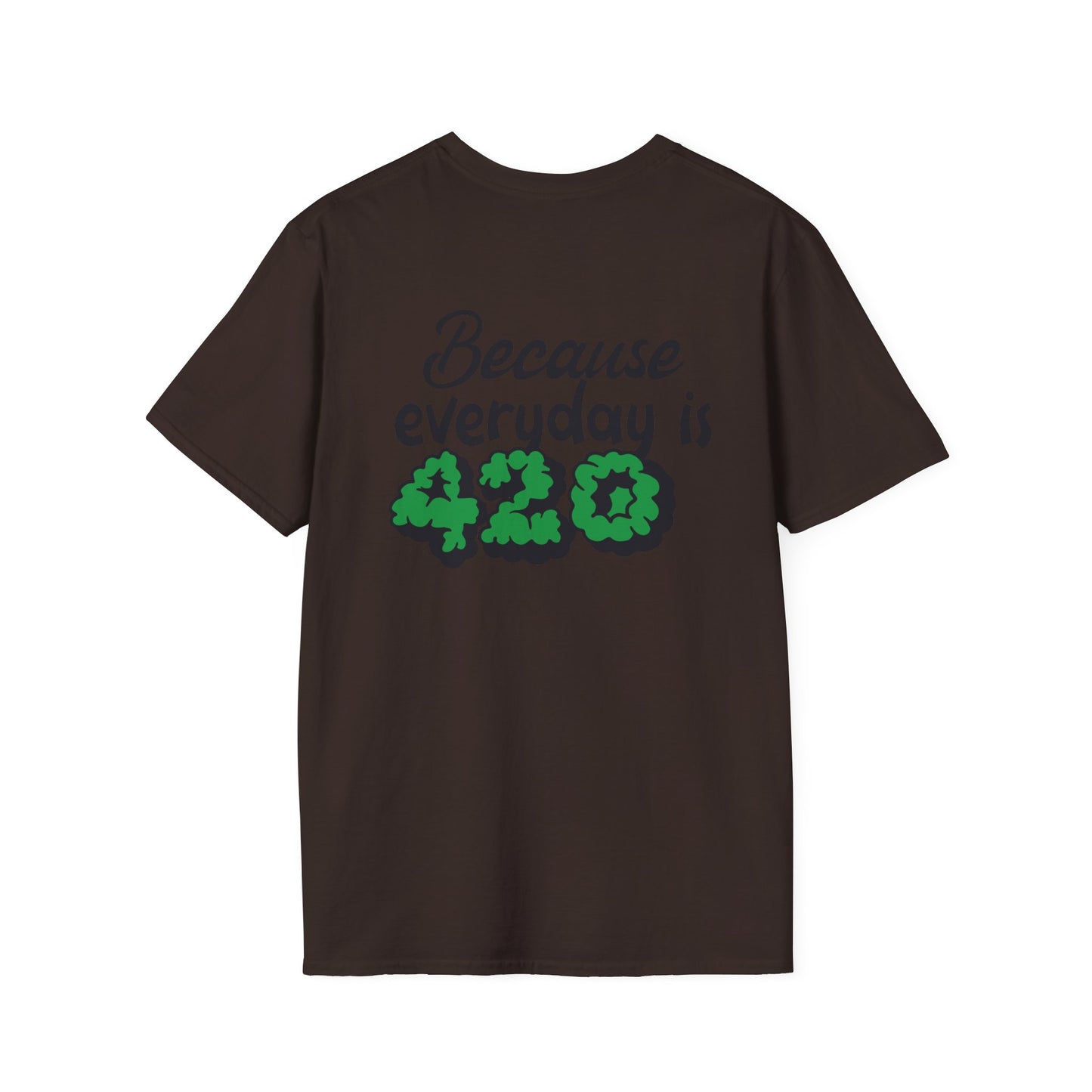 420 Everyday Unisex T-Shirt - Perfect for Cannabis Enthusiasts
