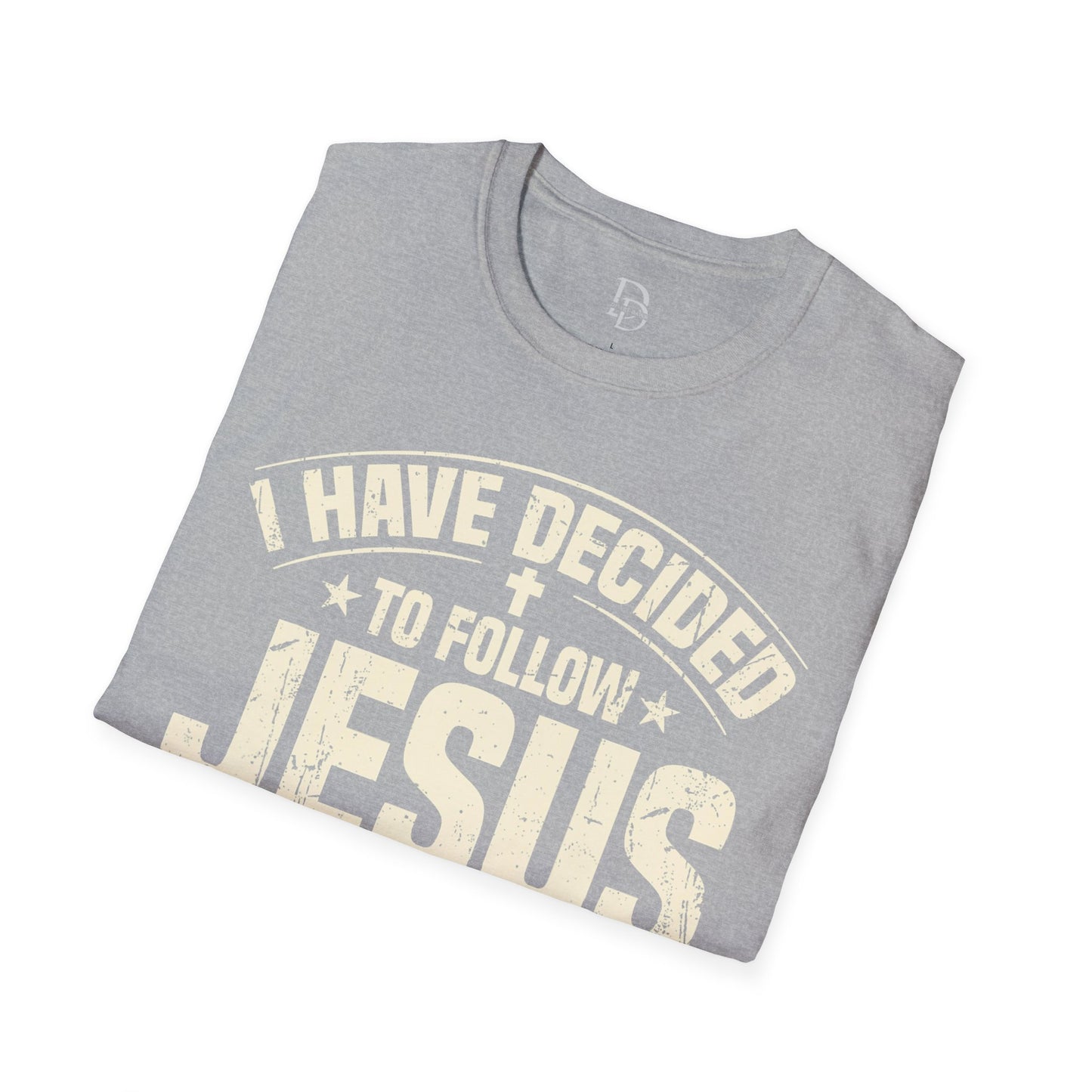 Faith Inspirational T-Shirt - 'I Have Decided to Follow Jesus', Unisex Tee