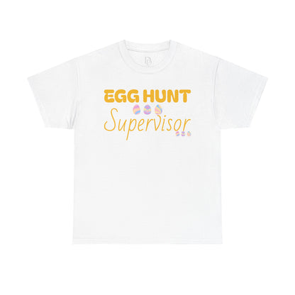 Egg Hunt Supervisor Tee - I'm so egg-cited design