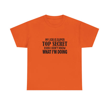 Top Secret Job Tee