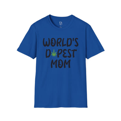 World's Dopest Mom T-Shirt