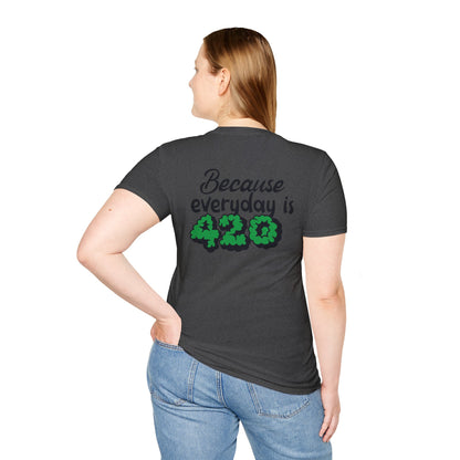 420 Everyday Unisex T-Shirt - Perfect for Cannabis Enthusiasts
