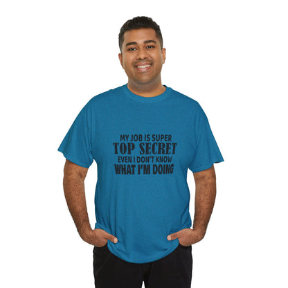 Top Secret Job Tee