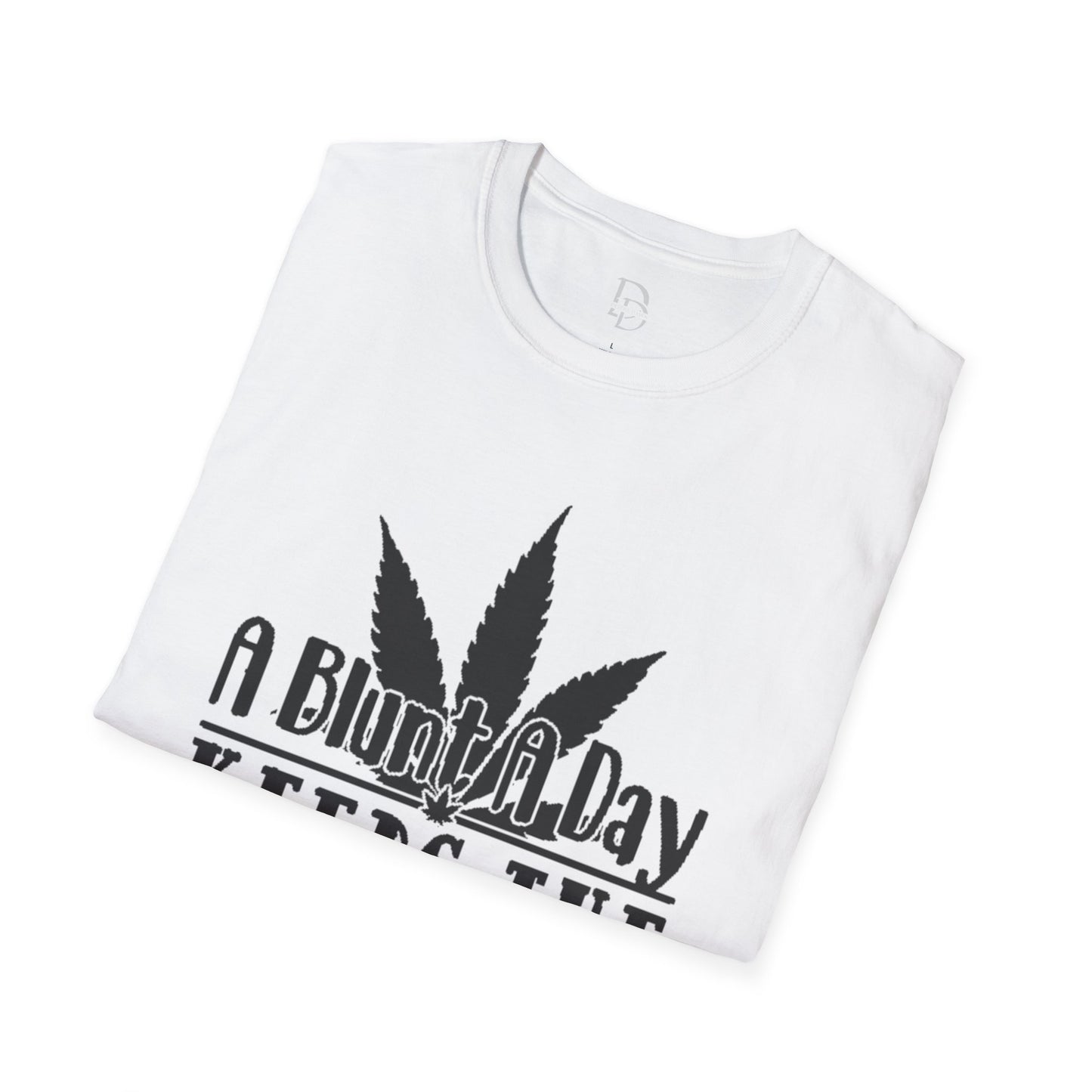Funny Cannabis T-Shirt - A Blunt A Day