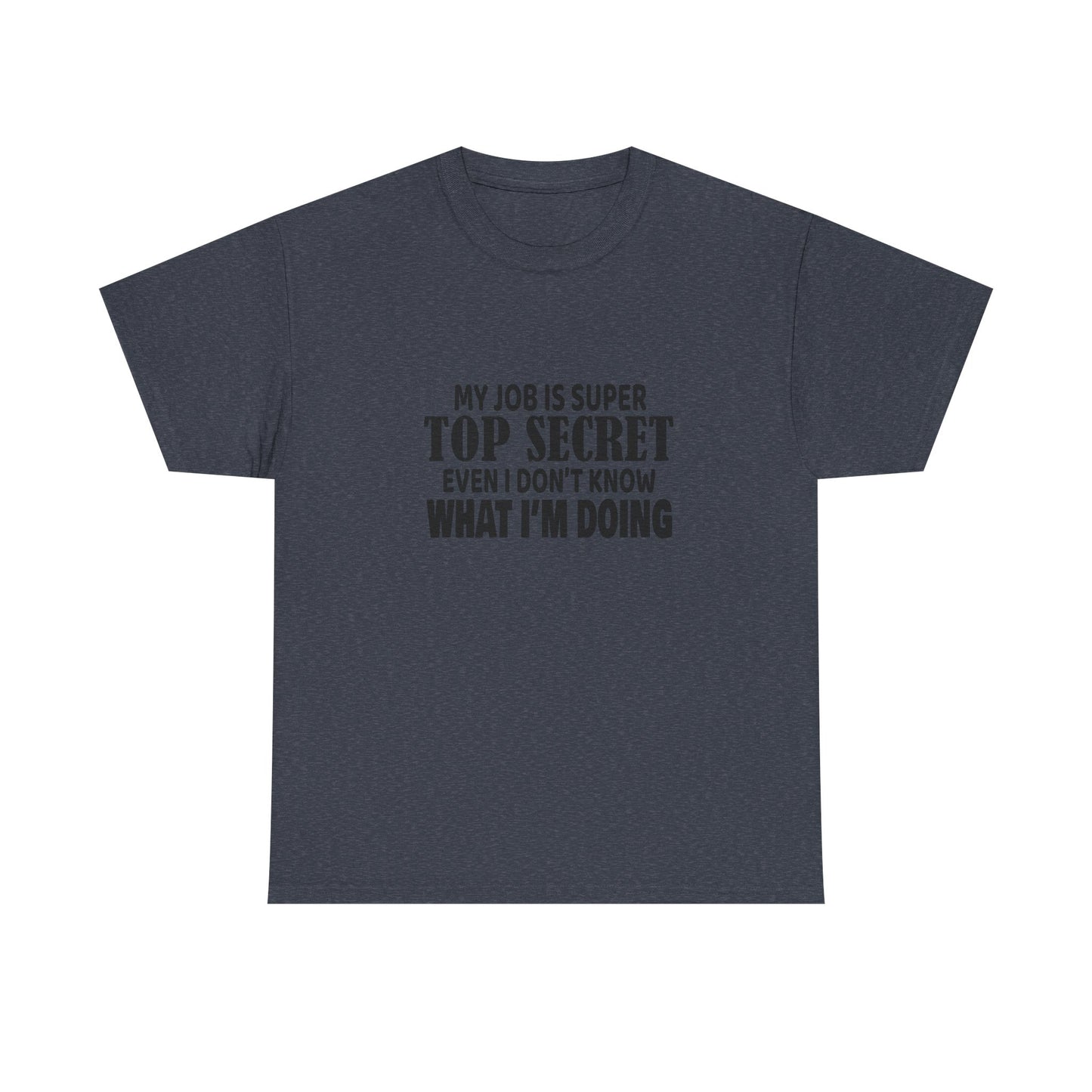 Top Secret Job Tee