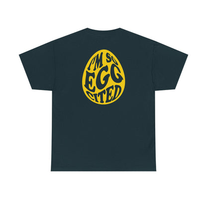 Egg Hunt Supervisor Tee - I'm so egg-cited design