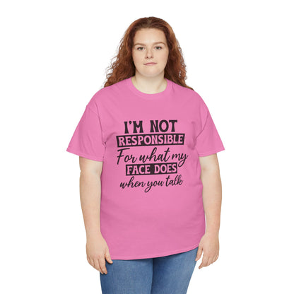 I'm Not Responsible Tee